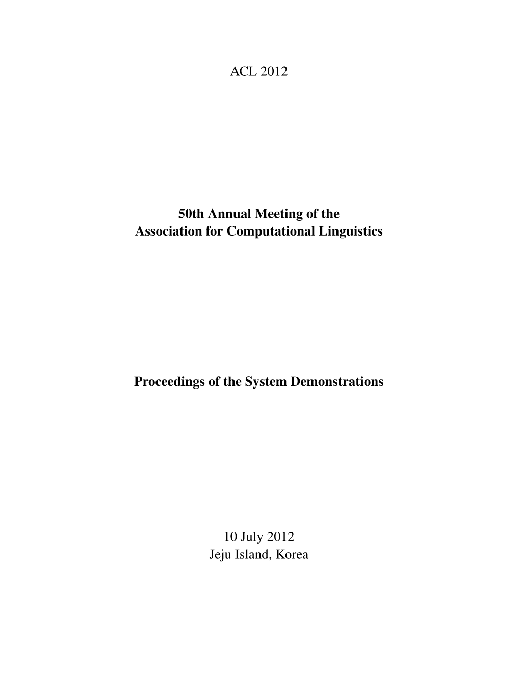 Proceedings of the ACL 2012 System Demonstrations