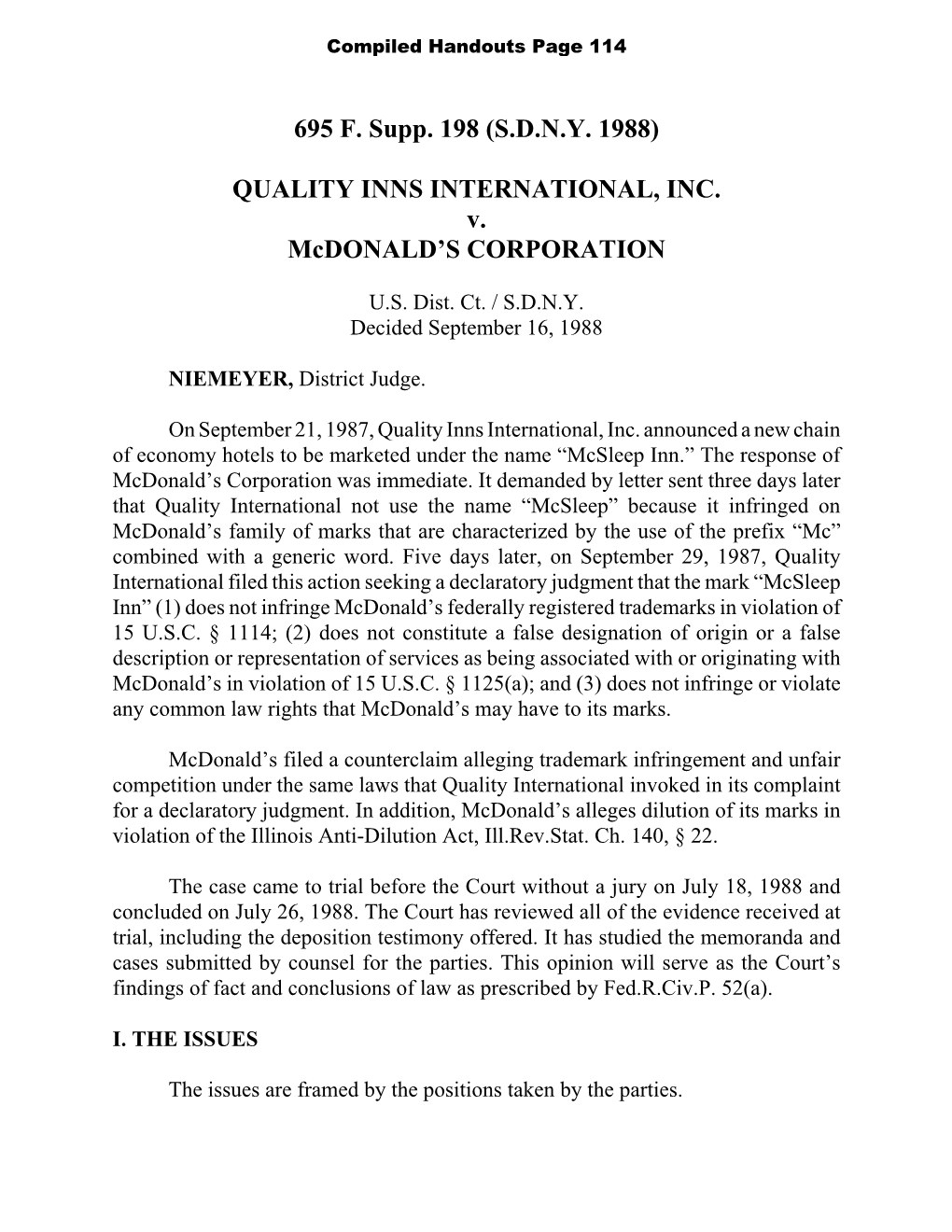 695 F. Supp. 198 (SDNY 1988) QUALITY INNS INTERNATIONAL, INC. V. Mcdonald's CORPORATION