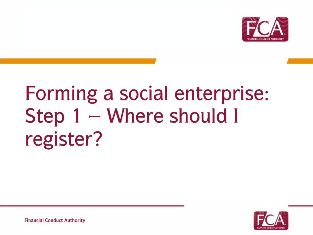 Forming a Social Enterprise: Step 1 – Where Should I Register? 1