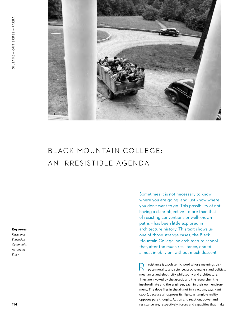 Black Mountain College: an Irresistible Agenda