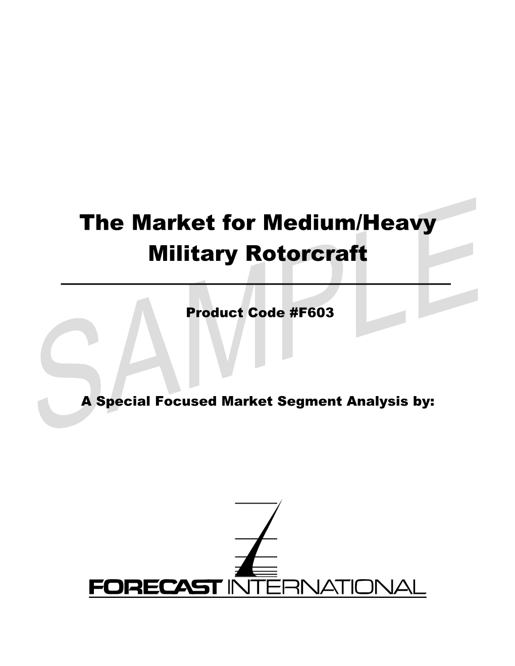 The Market for Medium/Heavy Military Rotorcraft