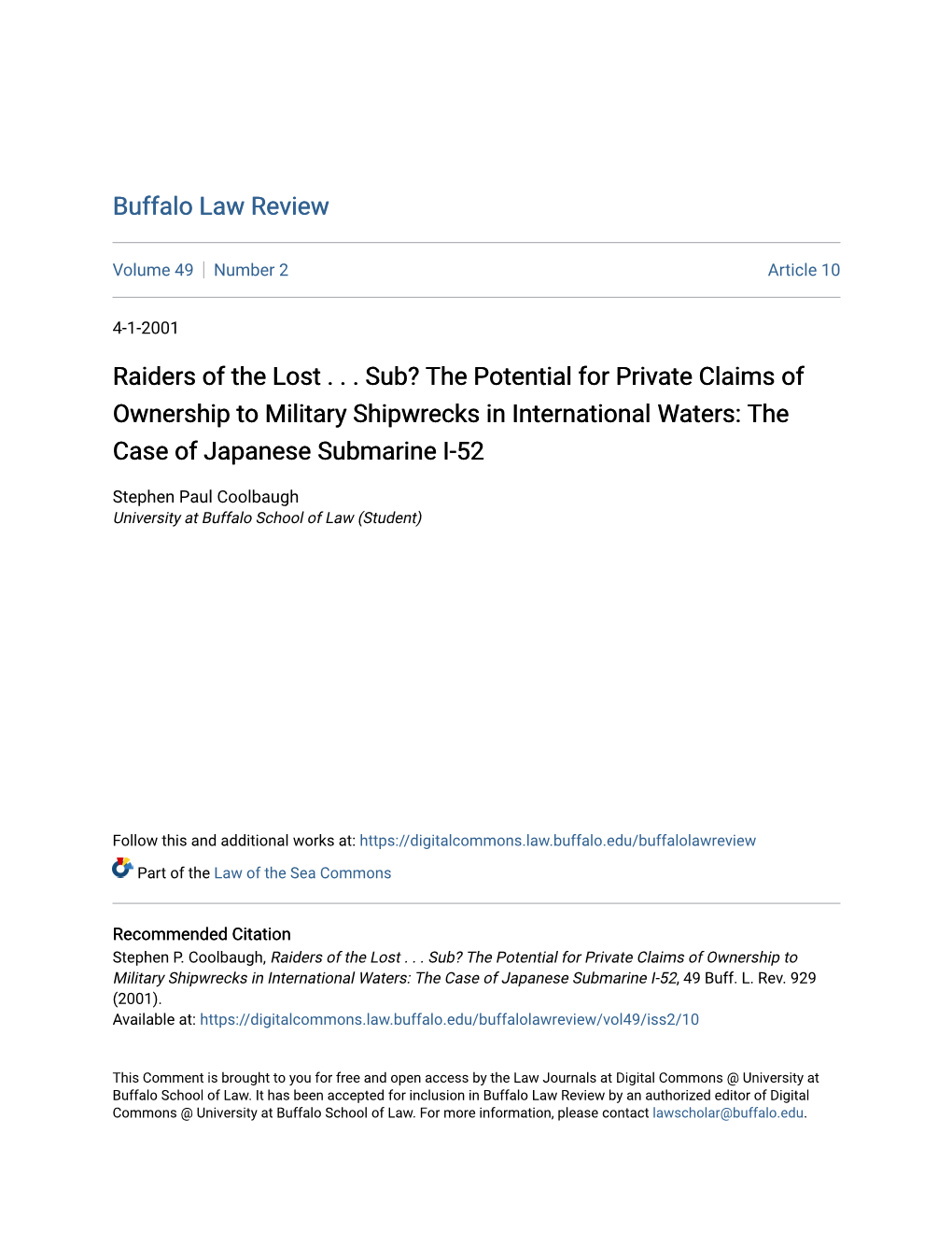 The Potential for Private Claims of Ownership to Military Shipwrecks in International Waters: the Case of Japanese Submarine I-52