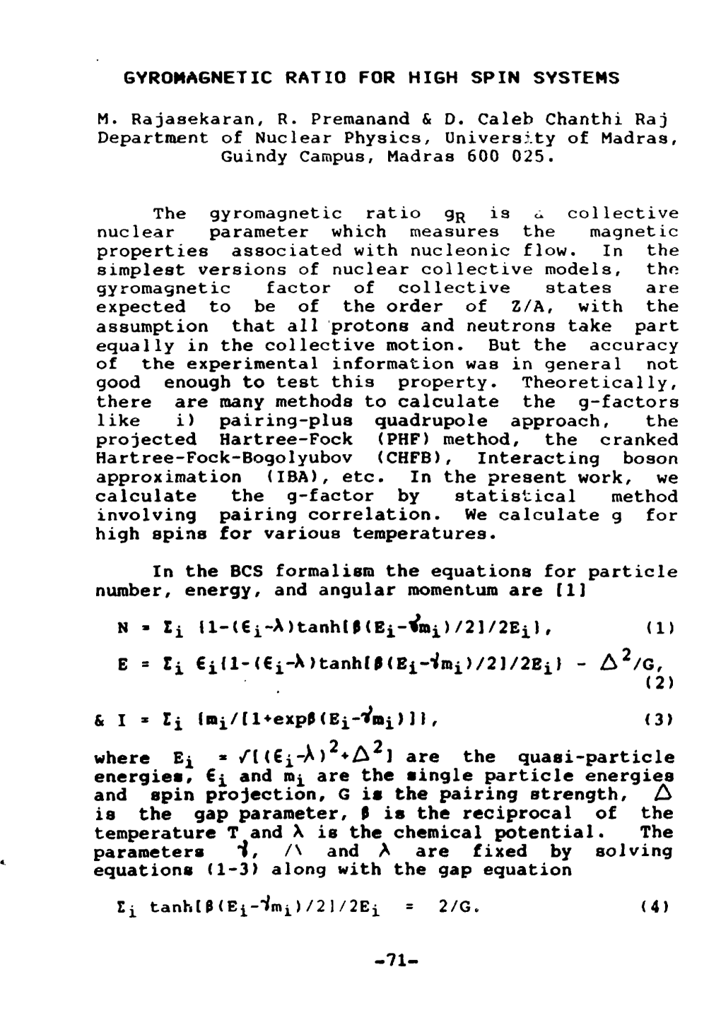 Gyromagnetic Ratio for High Spin Systems