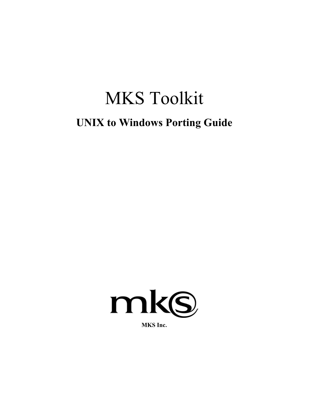 MKS Toolkit UNIX to Windows Porting Guide