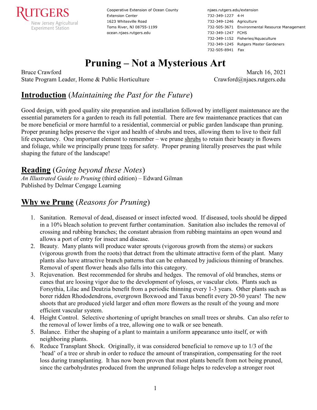 Pruning – Not a Mysterious Art Bruce Crawford March 16, 2021 State Program Leader, Home & Public Horticulture Crawford@Njaes.Rutgers.Edu