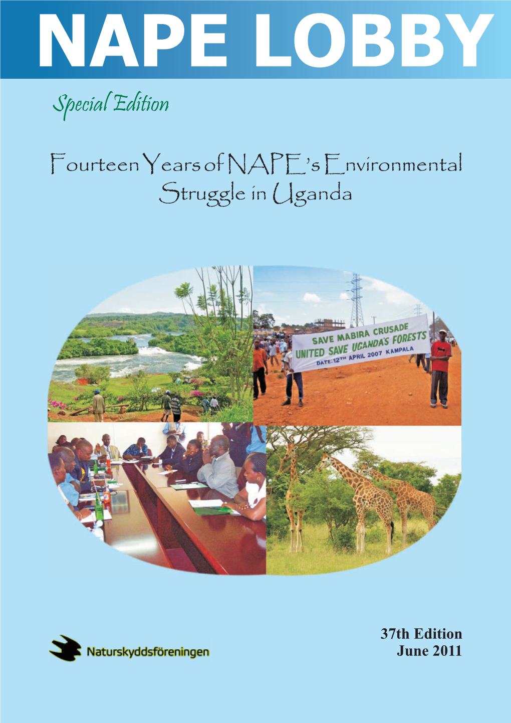 Fourteen Years of NAPE's Environmental Struggle in Uganda