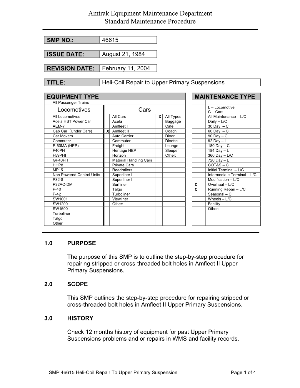 SMP 46615 Heli-Coil Repair to Upper Primary Suspension Page 1 of 4 Amtrak Equipment Maintenance Department Standard Maintenance Procedure