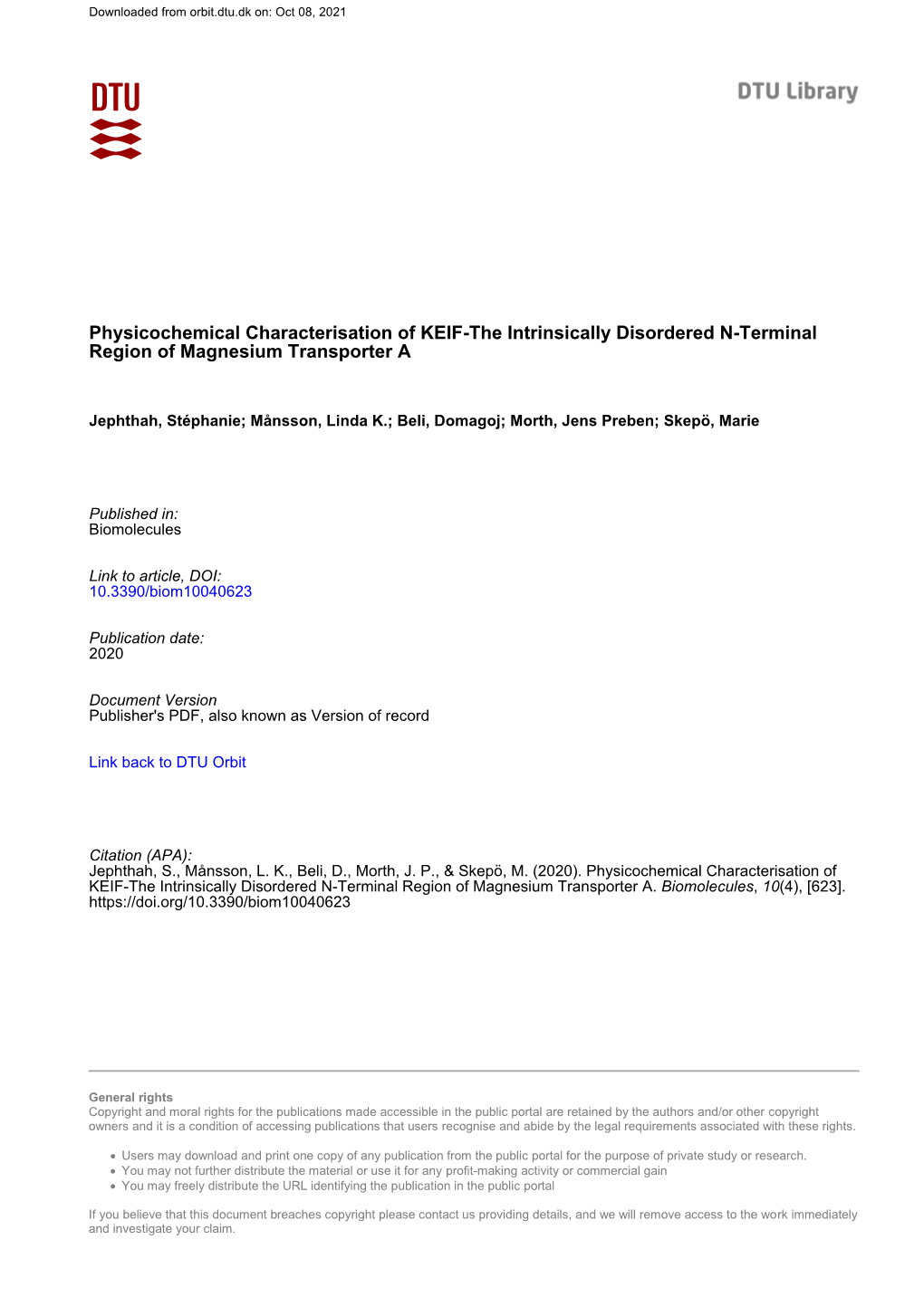 Physicochemical Characterisation of KEIF-The Intrinsically Disordered N-Terminal Region of Magnesium Transporter A