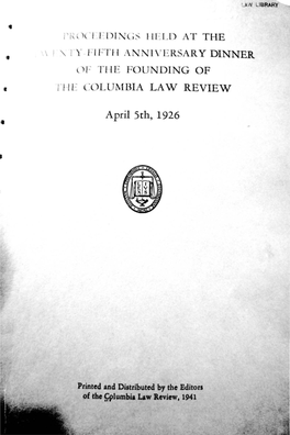 ARY DINNER (:OLUMBIA LAW REVIEW April 5Th, 1926