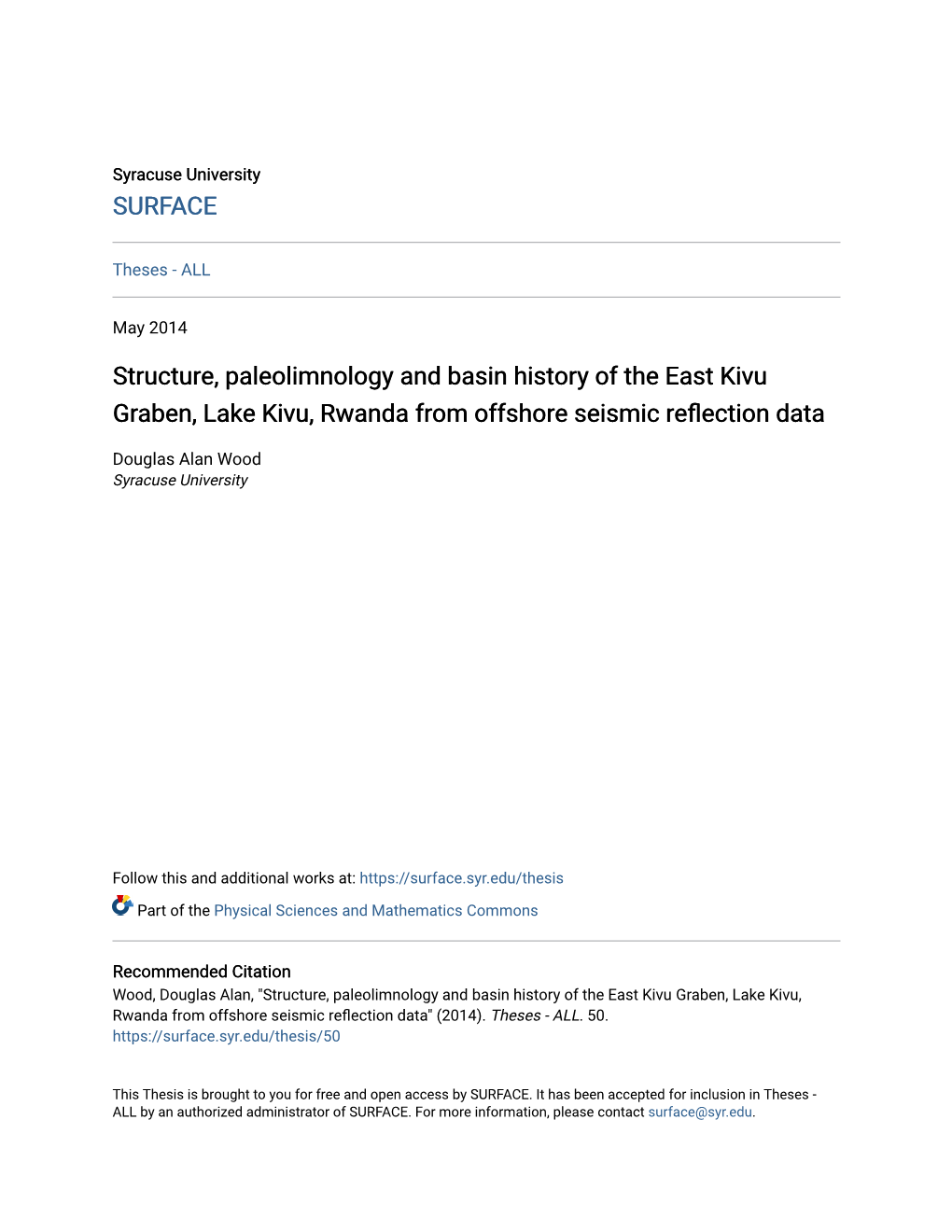 Structure, Paleolimnology and Basin History of the East Kivu Graben, Lake Kivu, Rwanda from Offshore Seismic Reflection Data