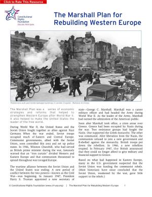 The Marshall Plan for Rebuilding Western Europe 1 1 Marshall Realized That Only the United States Was Economically Able to Provide Aid to Greece