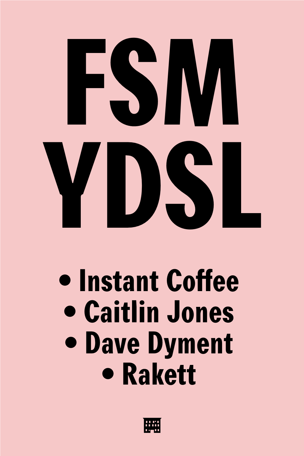 Instant Coffee • Caitlin Jones • Dave Dyment • Rakett