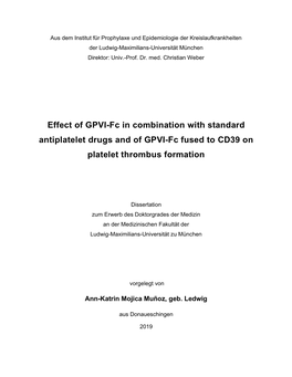Effect of GPVI-Fc in Combination with Standard Antiplatelet Drugs and of GPVI-Fc Fused to CD39 on Platelet Thrombus Formation