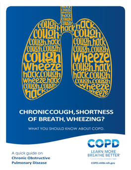 Chronic Cough, Shortness of Breathe, Wheezing? What You Should