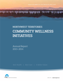 Northwest Territories Community Wellness Initiatives Annual Report