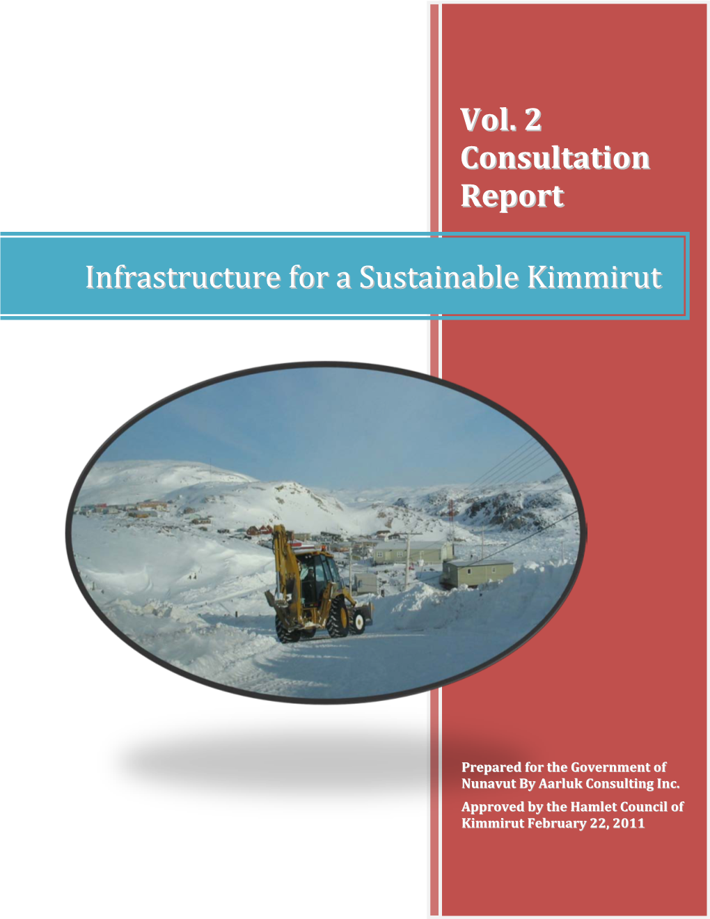 Infrastructure for a Sustainable Kimmirut Vol. 2 Consultation Report