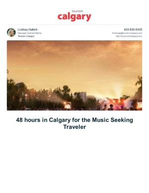 48 Hours in Calgary for the Music Seeking Traveler Page 2 of 7 Trip Summary