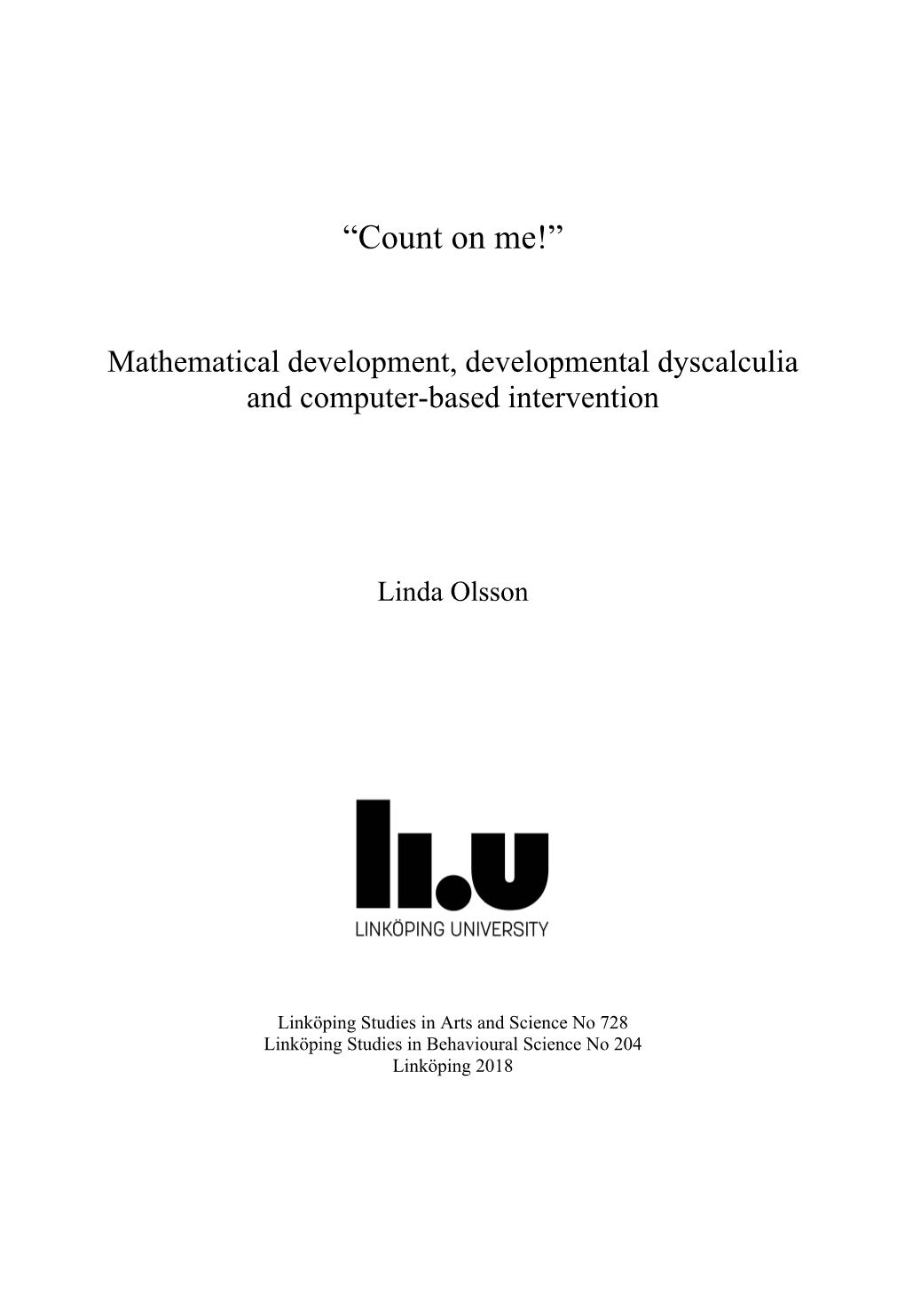 “Count on Me!” Mathematical Development, Developmental Dyscalculia and Computer-Based Intervention