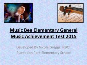 Music Bee Elementary General Music Achievement Test 2015