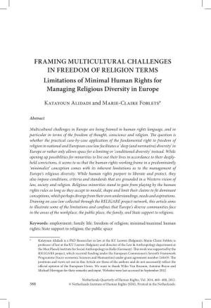 FRAMING MULTICULTURAL CHALLENGES in FREEDOM of RELIGION TERMS Limitations of Minimal Human Rights for Managing Religious Diversity in Europe