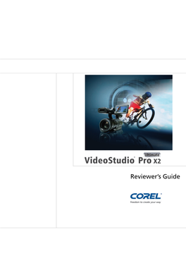 Corel Videostudio Pro X2 Ultimate Reviewer's Guide