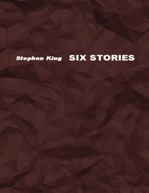 Six Stories Stephen King