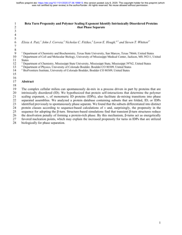 Beta Turn Propensity and Polymer Scaling Exponent Identify Intrinsically Disordered Proteins 2 That Phase Separate 3 4 5 6 Elisia A