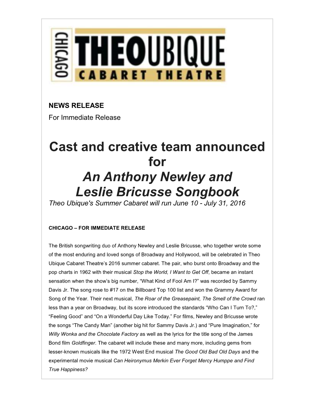 An Anthony Newley and Leslie Bricusse Songbook Theo Ubique's Summer Cabaret Will Run June 10 - July 31, 2016