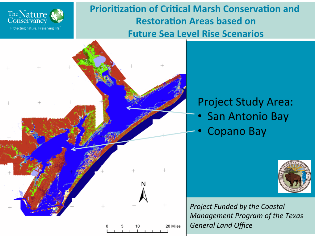 Project Study Area: • San Antonio Bay • Copano Bay