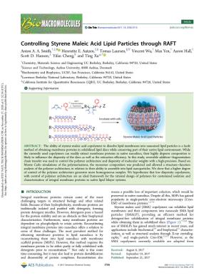 Controlling Styrene Maleic Acid Lipid Particles Through RAFT † ‡ # ‡ § ∥ ∇ † † † Anton A