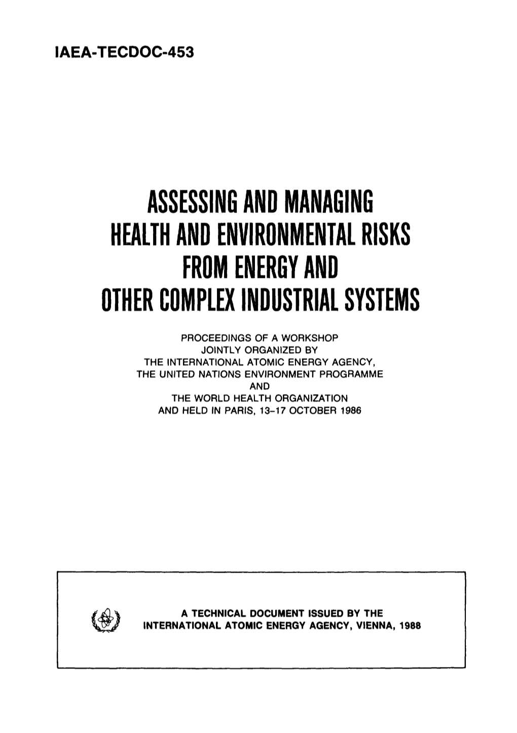 Health and Environmental Risks from Energy and Other Complex Industrial Systems