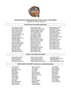 Naismith Memorial Basketball Hall of Fame Class of 2021 Ballot * Indicates First-Time Nominee