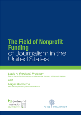 The Field of Nonprofit Funding of Journalism in the United States