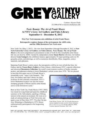 Toxic Beauty: the Art of Frank Moore at NYU’S Grey Art Gallery and Fales Library September 6 – December 8, 2012