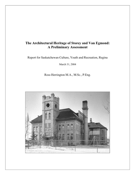 The Architectural Heritage of Storey and Van Egmond: a Preliminary Assessment