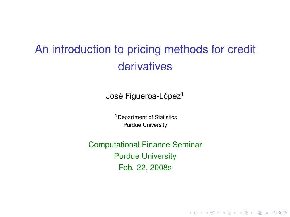 An Introduction to Pricing Methods for Credit Derivatives