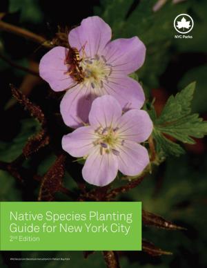 Native Species Planting Guide for New York City 2Nd Edition