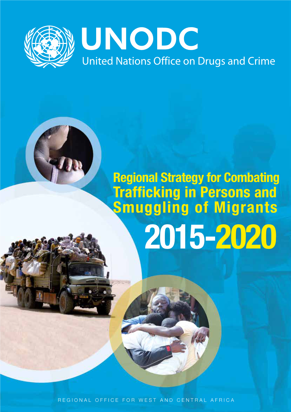 Regional Strategy for Combating Trafficking in Persons and Smuggling of Migrants2015- 2020