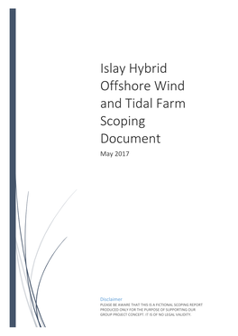 Islay Hybrid Offshore Wind and Tidal Farm Scoping Document May 2017