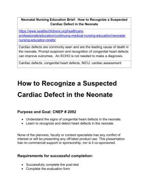 How to Recognize a Suspected Cardiac Defect in the Neonate