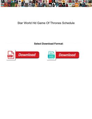 Star World Hd Game of Thrones Schedule