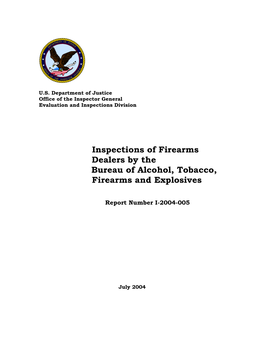 Inspections of Firearms Dealers by the Bureau of Alcohol, Tobacco, Firearms and Explosives