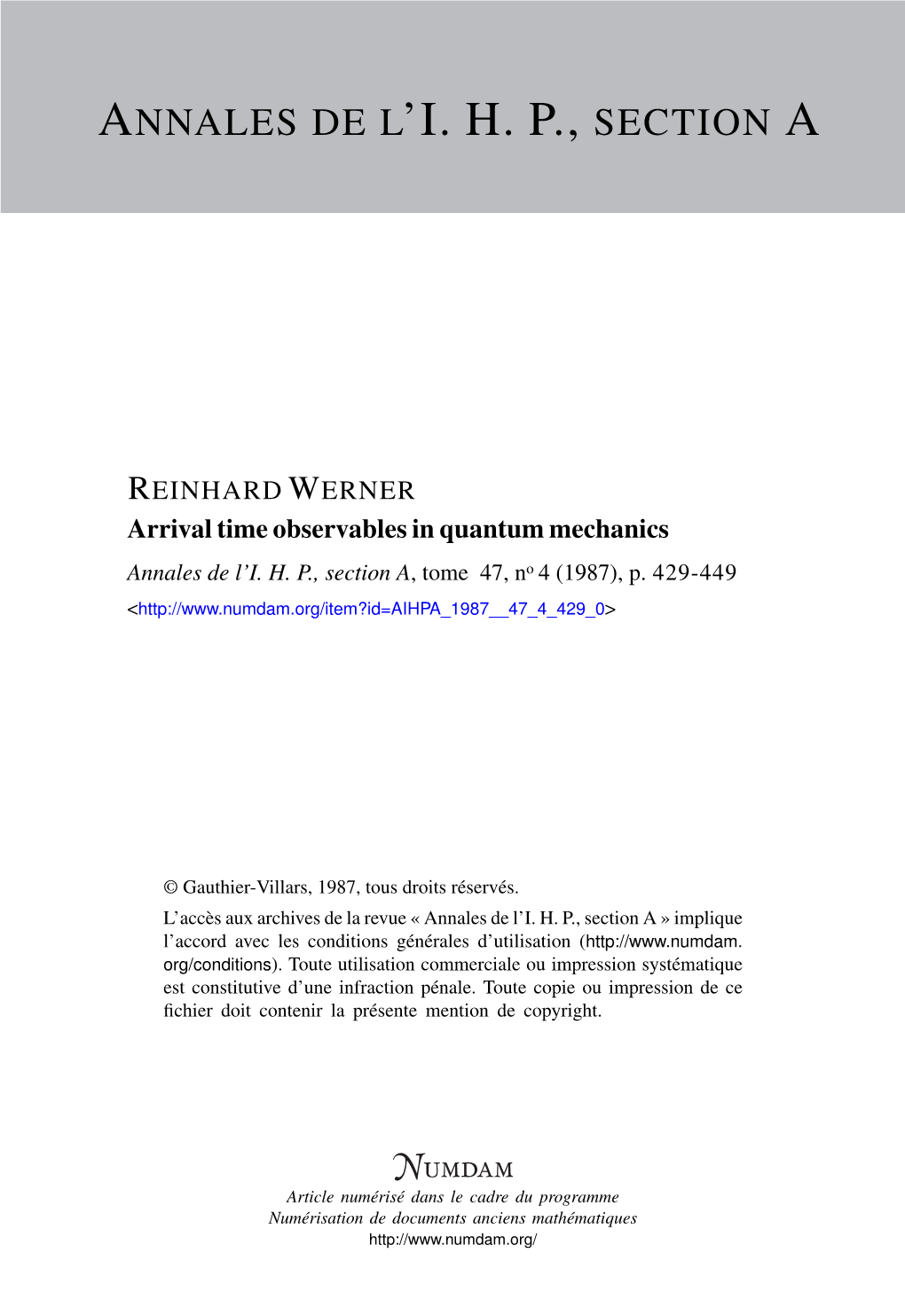 Arrival Time Observables in Quantum Mechanics Annales De L’I