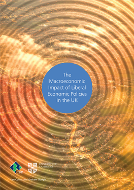 The Macroeconomic Impact of Liberal Economic Policies in the UK