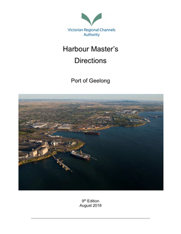 Harbour Master's Directions As in Force As at the Date of Publication of This Handbook