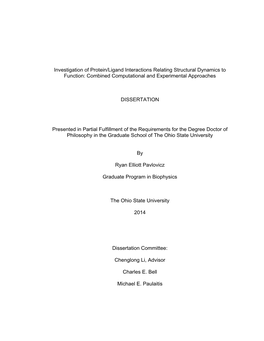 Investigation of Protein/Ligand Interactions Relating Structural Dynamics to Function: Combined Computational and Experimental Approaches