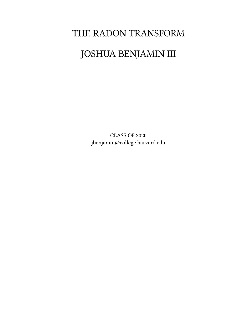 The Radon Transform Joshua Benjamin