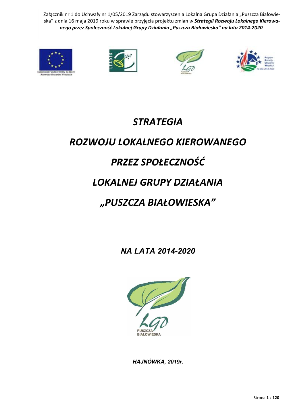 Strategia Rozwoju Lokalnego Kierowanego Przez Społeczność Lokalnej Grupy Działania „Puszcza Białowieska”