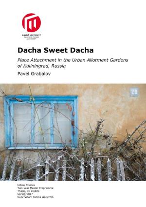 Dacha Sweet Dacha Place Attachment in the Urban Allotment Gardens of Kaliningrad, Russia Pavel Grabalov
