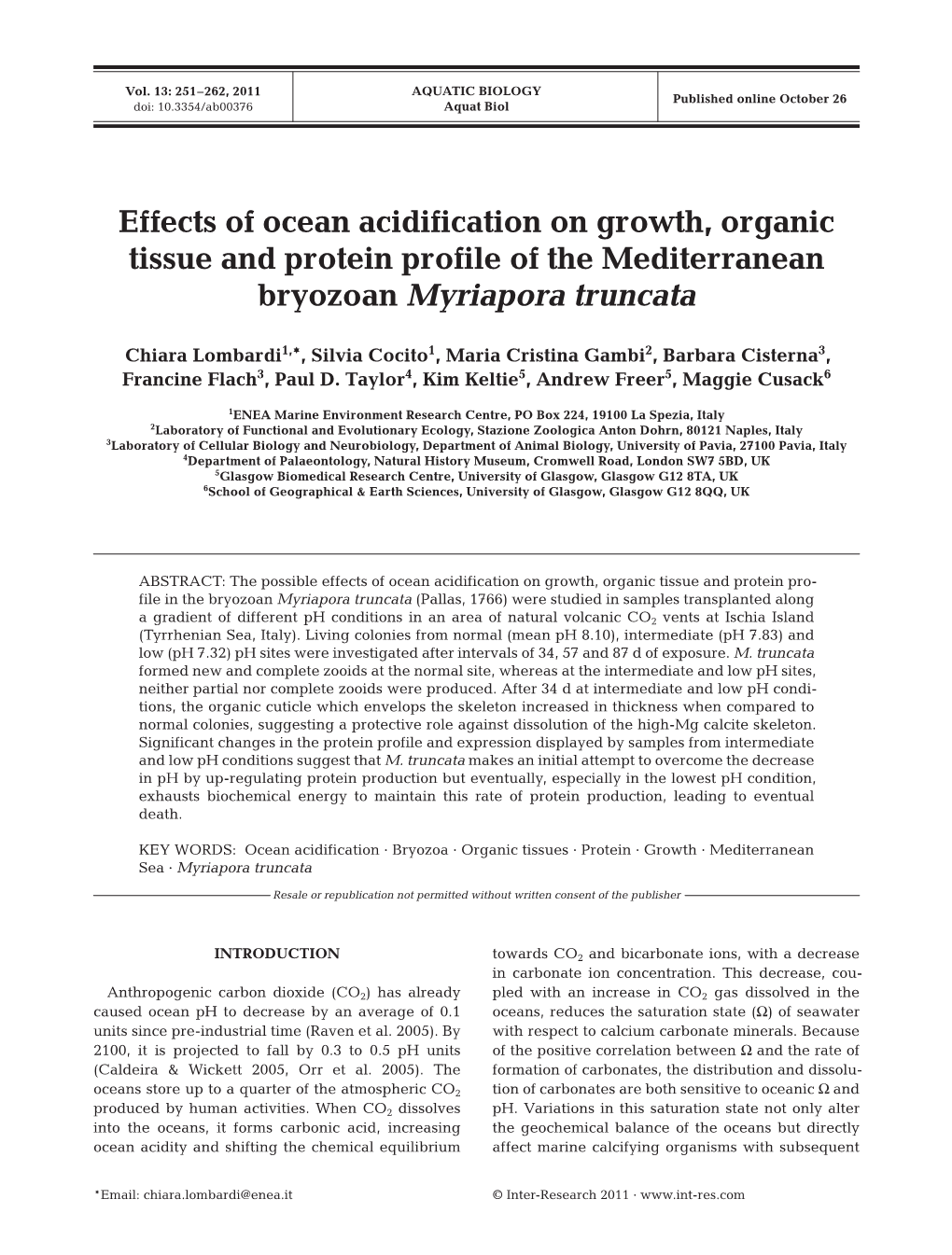 Effects of Ocean Acidification on Growth, Organic Tissue and Protein Profile of the Mediterranean Bryo Zoan Myriapora Truncata